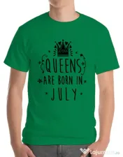 Tricou ADLER barbat Queens are born in July Verde mediu 