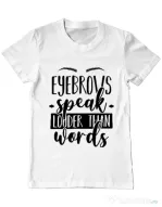 Tricou ADLER barbat Eyebrows speak louder Alb