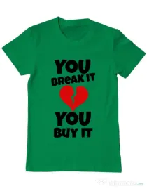 Tricou ADLER barbat You break it , you buy it Verde mediu