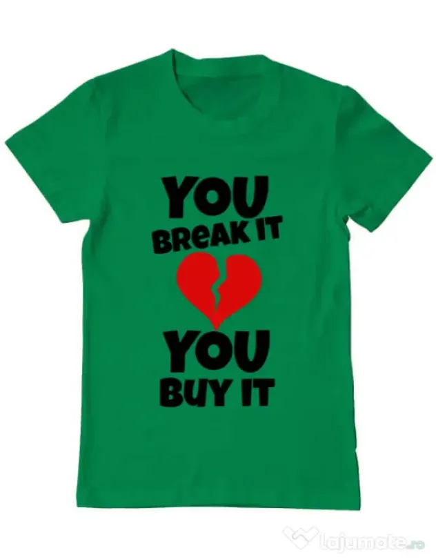 Tricou ADLER barbat You break it , you buy it Verde mediu