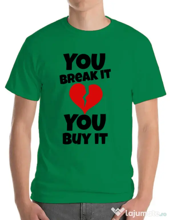 Tricou ADLER barbat You break it , you buy it Verde mediu