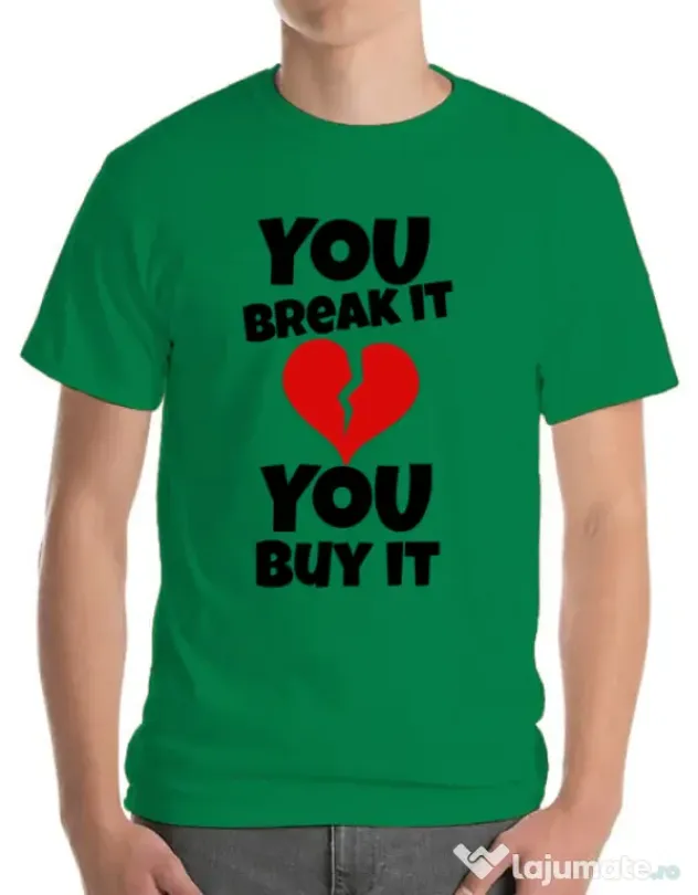 Tricou ADLER barbat You break it , you buy it Verde mediu