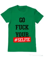Tricou ADLER barbat Go fuck your selfie Verde mediu