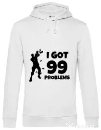 Hoodie barbat cu gluga I got 99 problems Fortnite Alb