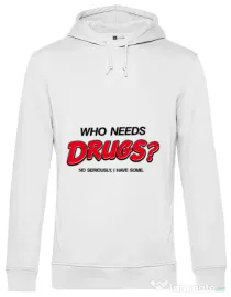 Hoodie barbat cu gluga Who needs drugs Alb