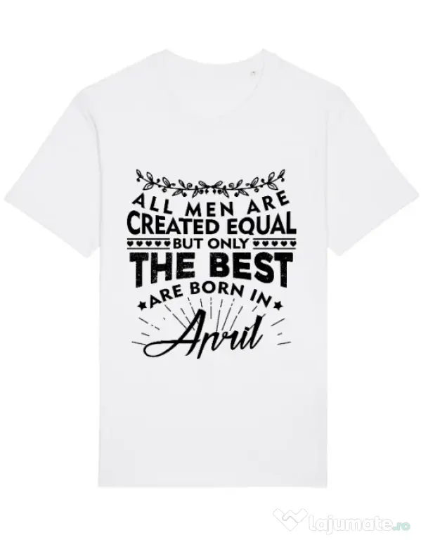 Tricou STANLEY STELLA barbat The best men are born in April Alb