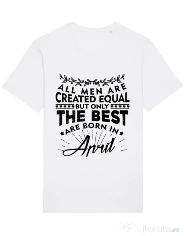 Tricou STANLEY STELLA barbat The best men are born in April Alb