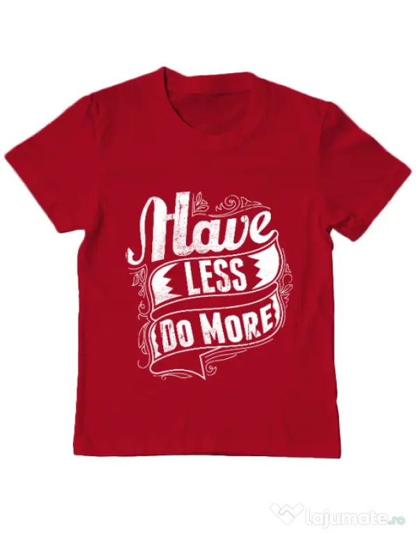 Tricou ADLER copil Have less do more Rosu