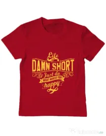 Tricou ADLER copil Life is so damn short Rosu