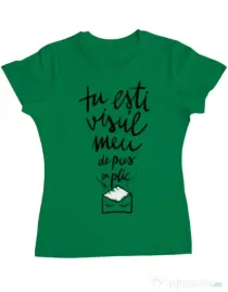 Tricou ADLER dama Tu esti visul meu Verde mediu