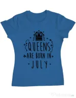 Tricou ADLER dama Queens are born in July Albastru azuriu