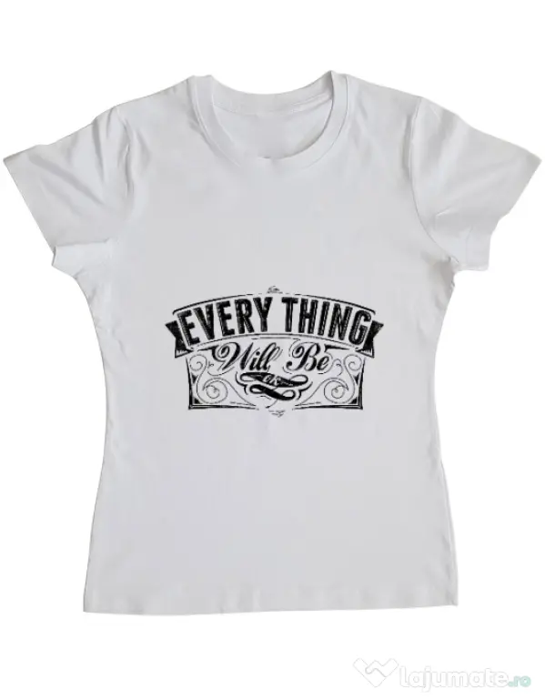 Tricou ADLER dama Everything will be ok Alb