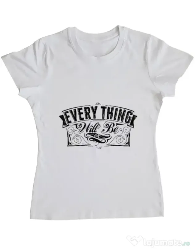 Tricou ADLER dama Everything will be ok Alb