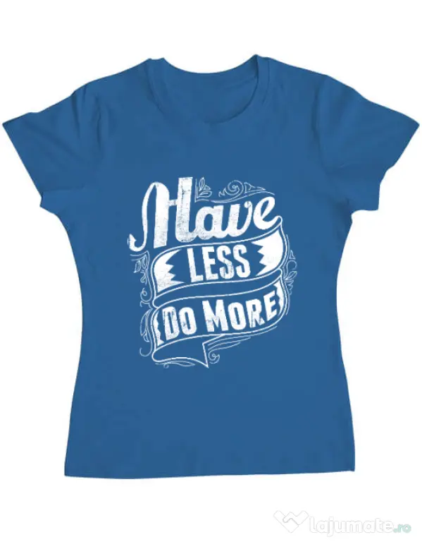 Tricou ADLER dama Have less do more Albastru azuriu
