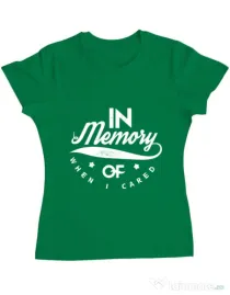 Tricou ADLER dama In memory of when I cared Verde mediu