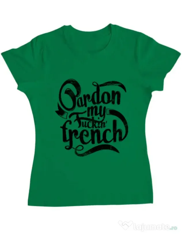 Tricou ADLER dama Pardon my fucking french Verde mediu