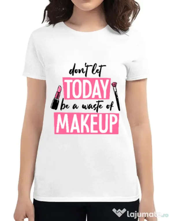 Tricou ADLER dama A waste of makeup Alb
