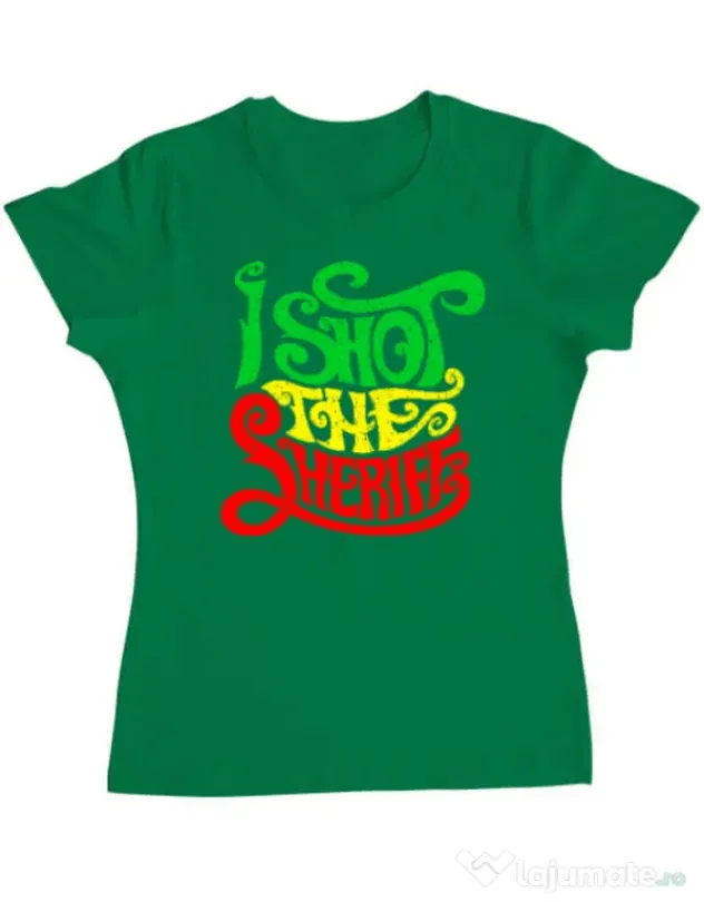 Tricou ADLER dama I shot the sheriff Verde mediu