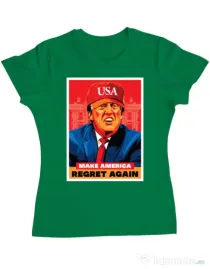 Tricou ADLER dama Make America regret again Verde mediu