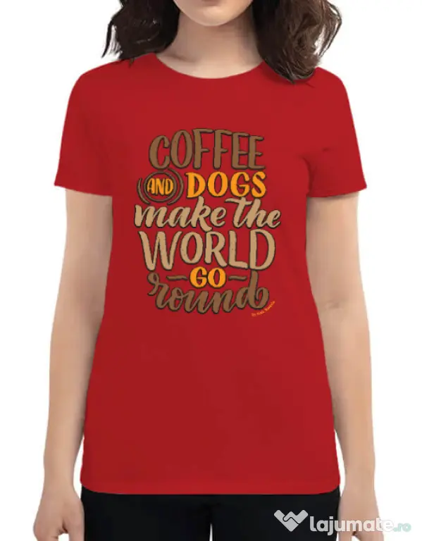 Tricou personalizat dama Coffee and dogs Rosu