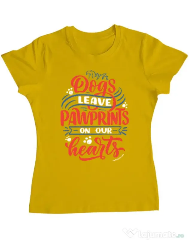 Tricou personalizat dama Dogs leave pawprints Galben