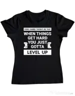 Tricou personalizat dama Video Games Taught Me - Just Level Up Negru
