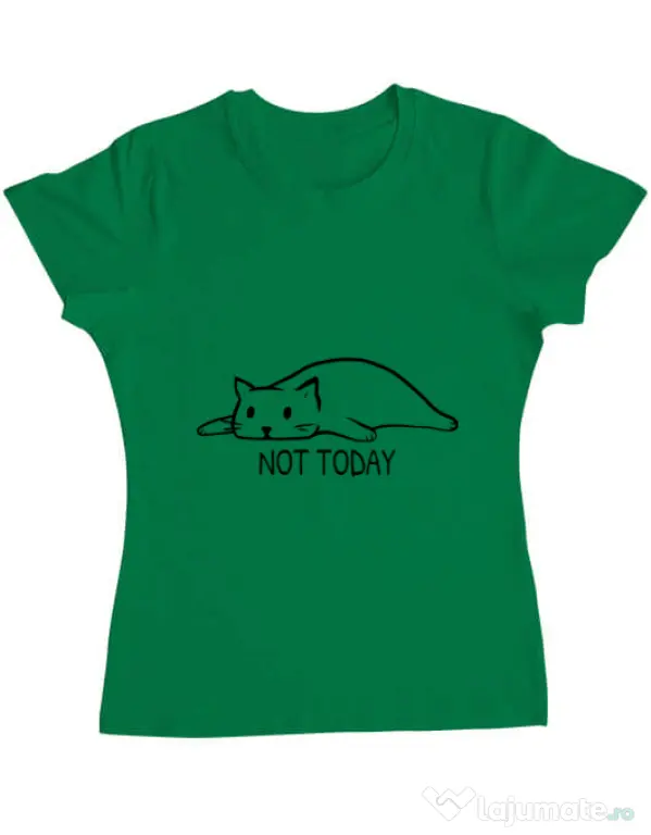 Tricou ADLER dama Not today Verde mediu