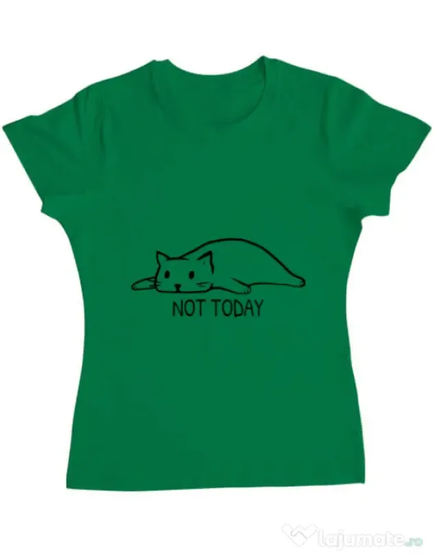 Tricou ADLER dama Not today Verde mediu