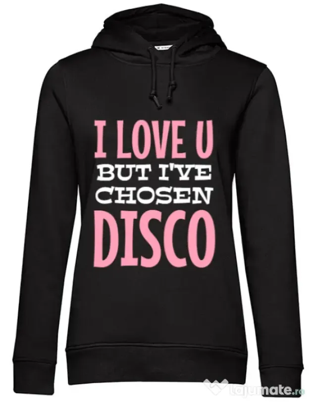 Hoodie dama cu gluga I’ve chosen disco Negru
