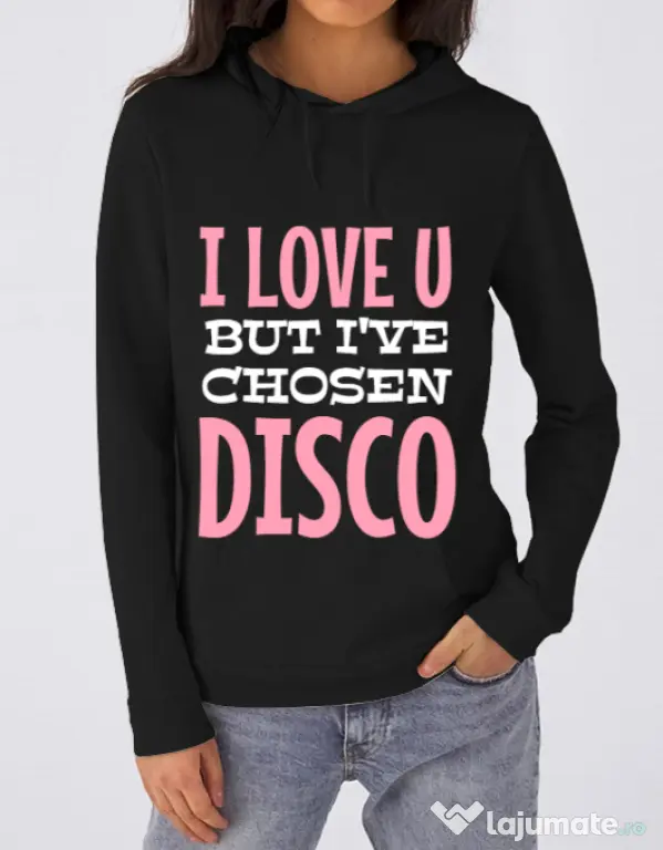 Hoodie dama cu gluga I’ve chosen disco Negru