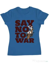 Tricou ADLER dama Say no to war Albastru azuriu