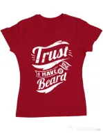 Tricou ADLER dama Trust me, I have a beard Rosu