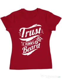 Tricou ADLER dama Trust me, I have a beard Rosu