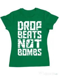 Tricou ADLER dama Drop beats, not bombs Verde mediu