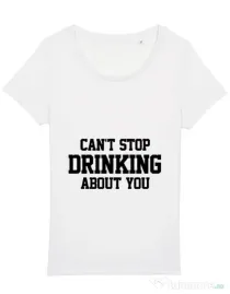 Tricou STANLEY STELLA dama Can't stop drinking about you Alb