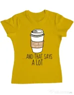 Tricou ADLER dama I love you more than coffee Galben