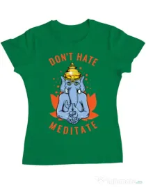 Tricou ADLER dama Don’t hate Verde mediu