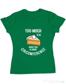 Tricou ADLER dama Too much pie Verde mediu