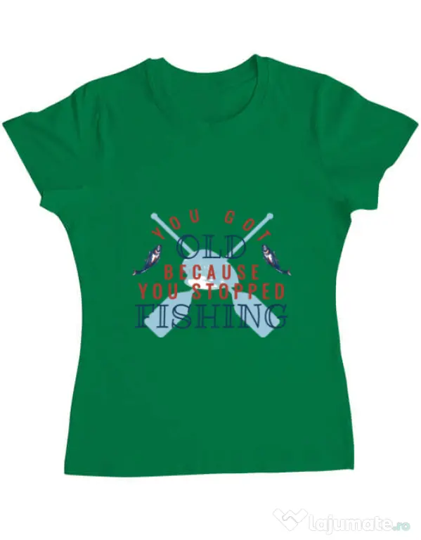 Tricou ADLER dama You stopped fishing Verde mediu