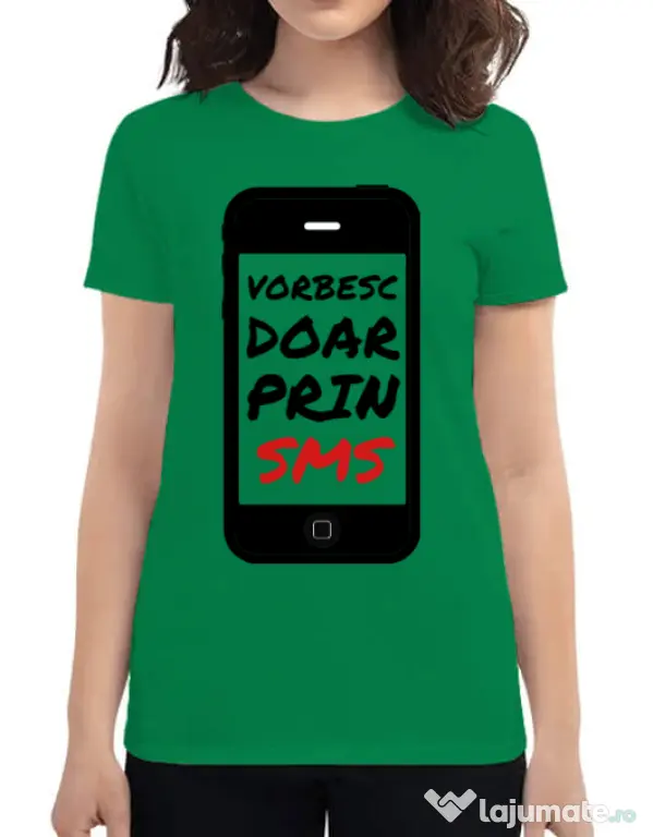 Tricou ADLER dama Vorbesc doar prin sms Verde mediu