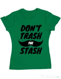 Tricou ADLER dama Do not trash the stash Verde mediu