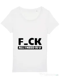 Tricou STANLEY STELLA dama All i need is U Alb