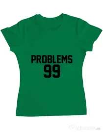 Tricou ADLER dama 99 Problems Verde mediu