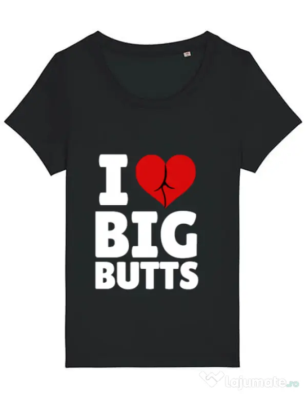 Tricou STANLEY STELLA dama I love big butts Negru