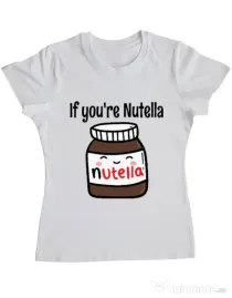 Tricou ADLER dama If you are nutella Alb