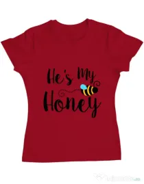 Tricou ADLER dama He is my honey Rosu