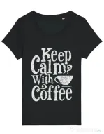 Tricou STANLEY STELLA dama Keep Calm With Coffee Negru