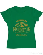 Tricou ADLER dama Its not the mountain we conquer Verde mediu