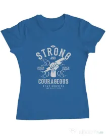 Tricou ADLER dama Be Strong and Courageous Albastru azuriu