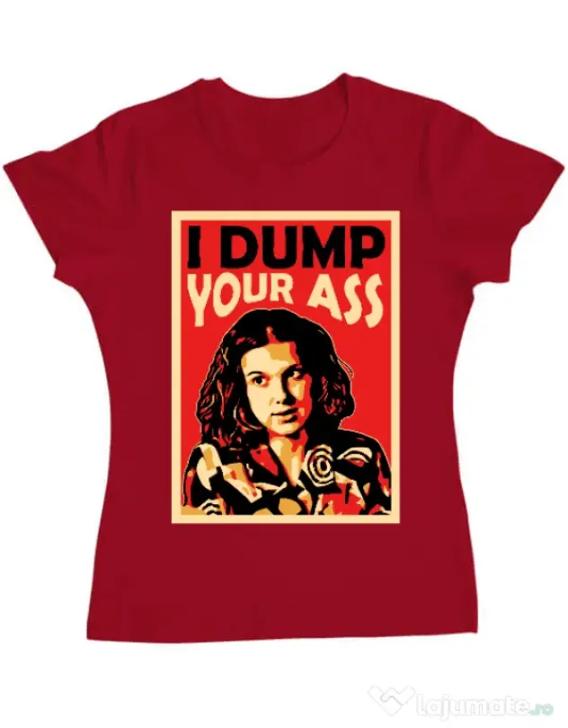 Tricou ADLER dama I dump your ass Rosu